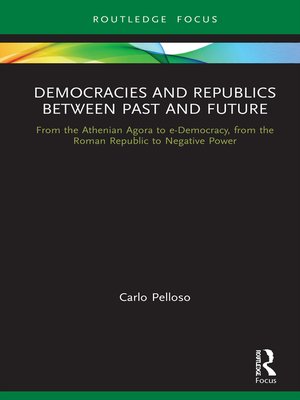 cover image of Democracies and Republics Between Past and Future